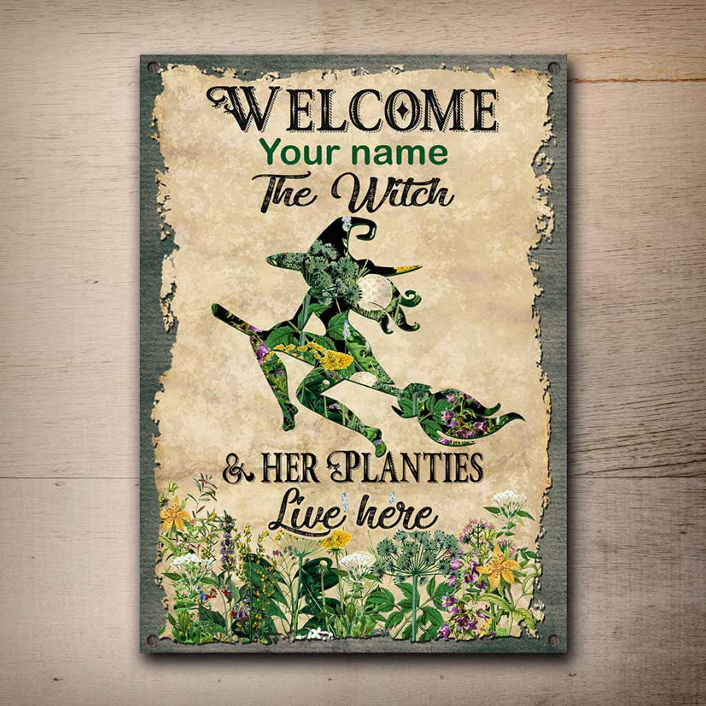 Welcome The Witch & Her Planties Live Here - Gardening Personalized Rectangle Metal Sign