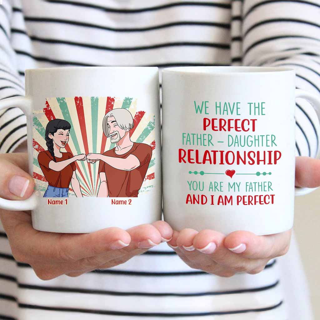 Perfect Relationship - Personalized Father's Day Mug