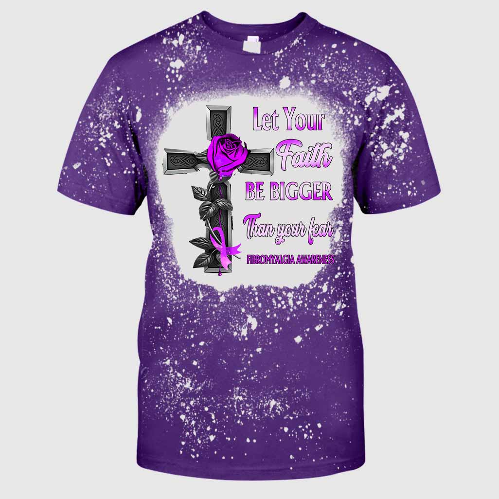 Let Your Faith Be Bigger Than Your Fear - Fibromyalgia Awareness Handmade Bleached Shirts