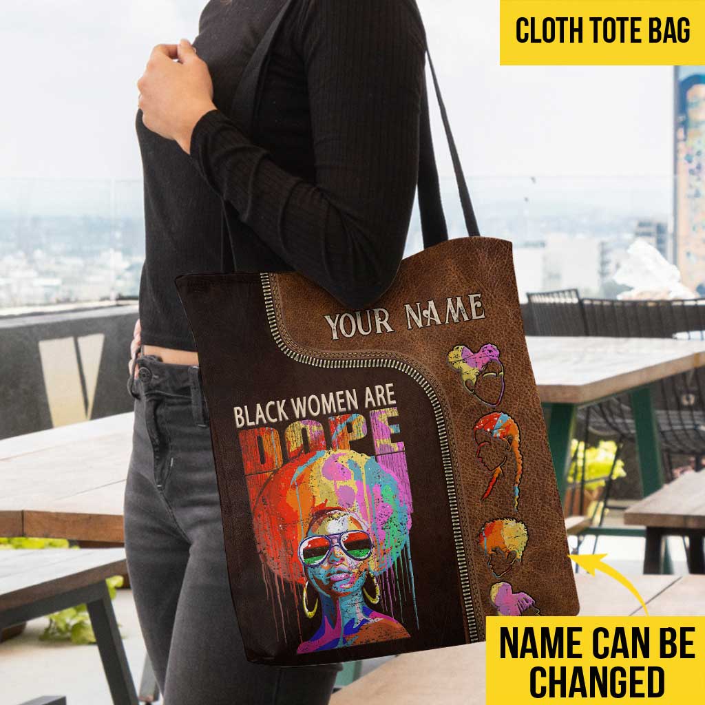 Black Women Are Dope - African American Personalized Tote Bag