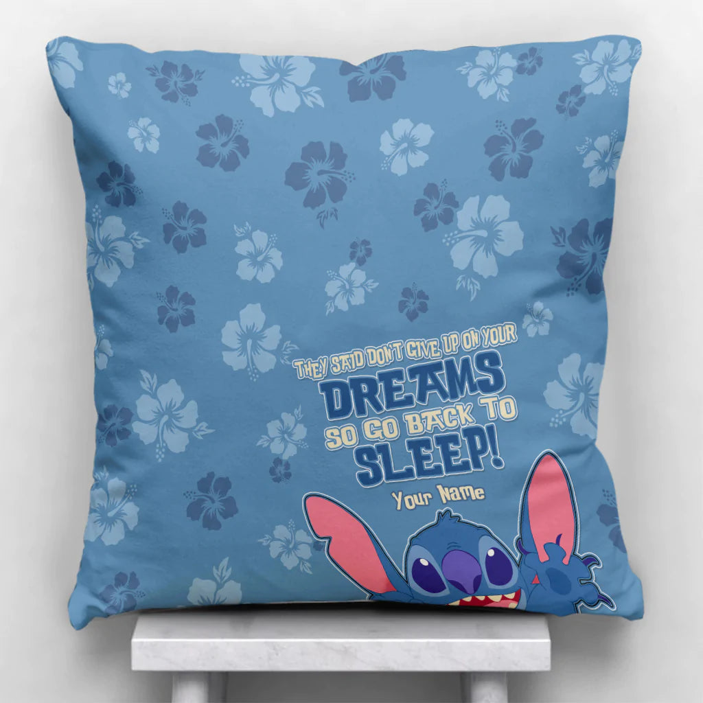 Don't Give Up On Your Dream - Personalized Ohana Throw Pillow