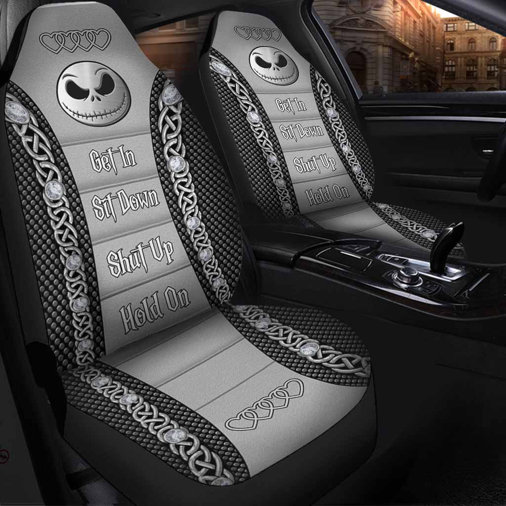 Get In Sit Down Shut Up Hold On - Nightmare Seat Covers