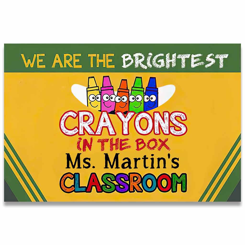 We Are The Brightest Crayons In The Box - Personalized Teacher