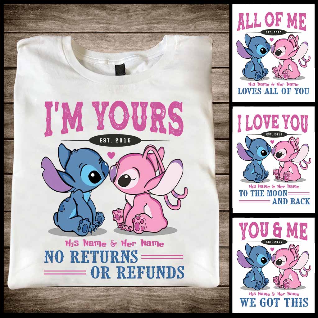 I'm Yours No Returns Or Refunds - Personalized T-shirt and Hoodie