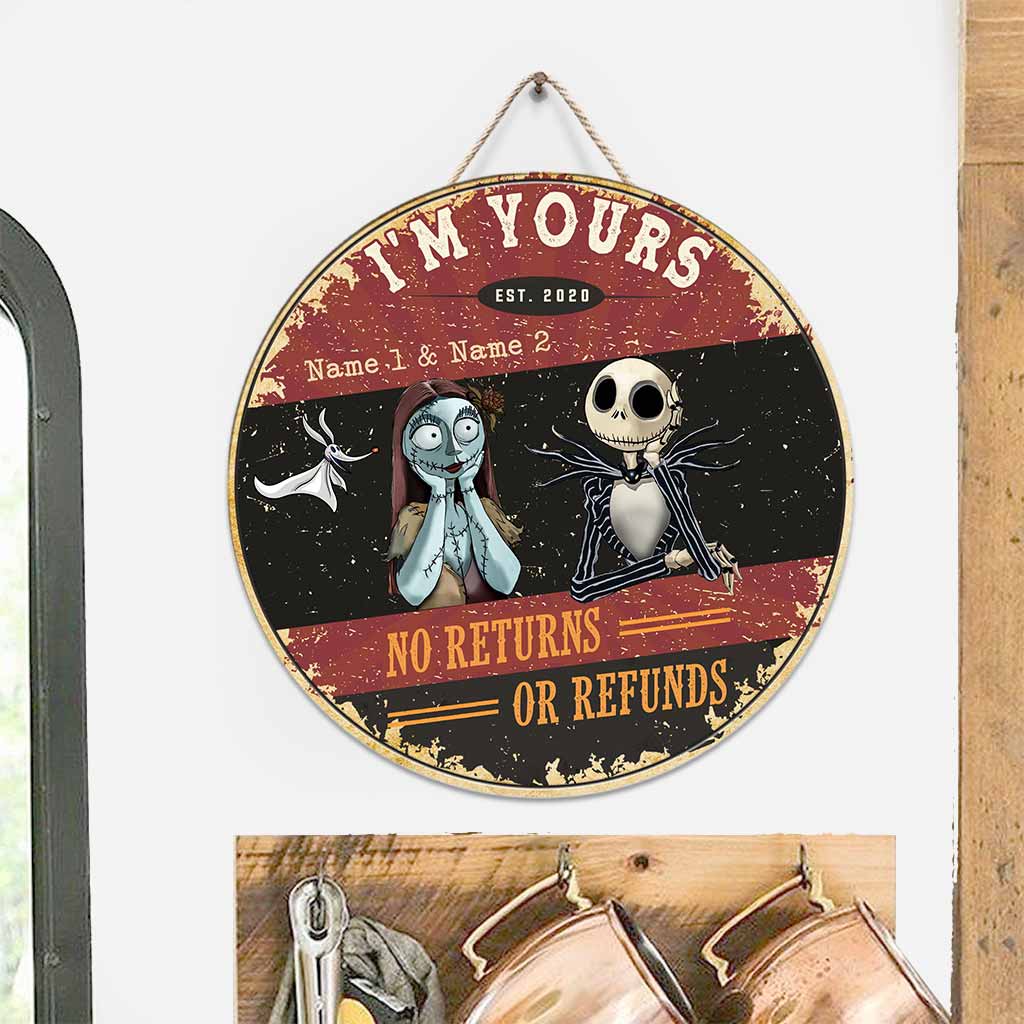 I'm Yours No Returns Or Refunds - Personalized Couple Nightmare Round Wood Sign