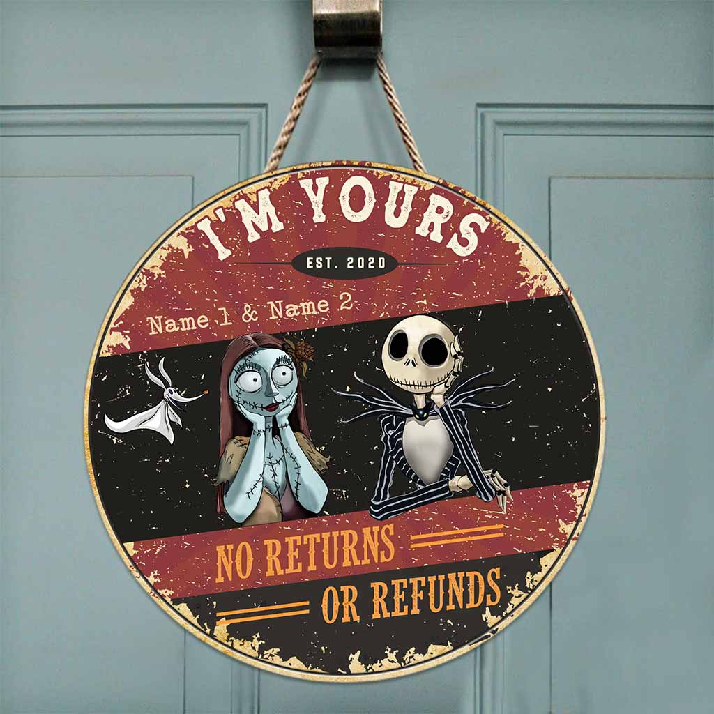 I'm Yours No Returns Or Refunds - Personalized Couple Nightmare Round Wood Sign