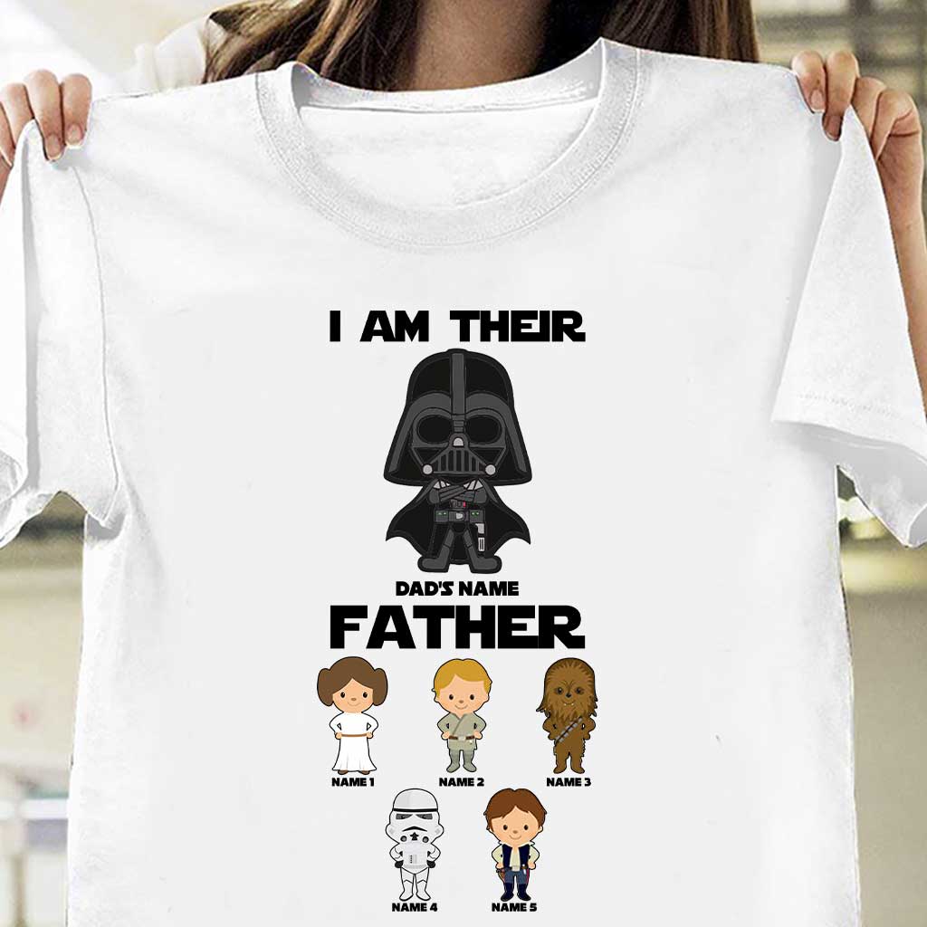 I Am Their Father - Personalized Father's Day The Force T-shirt and Hoodie