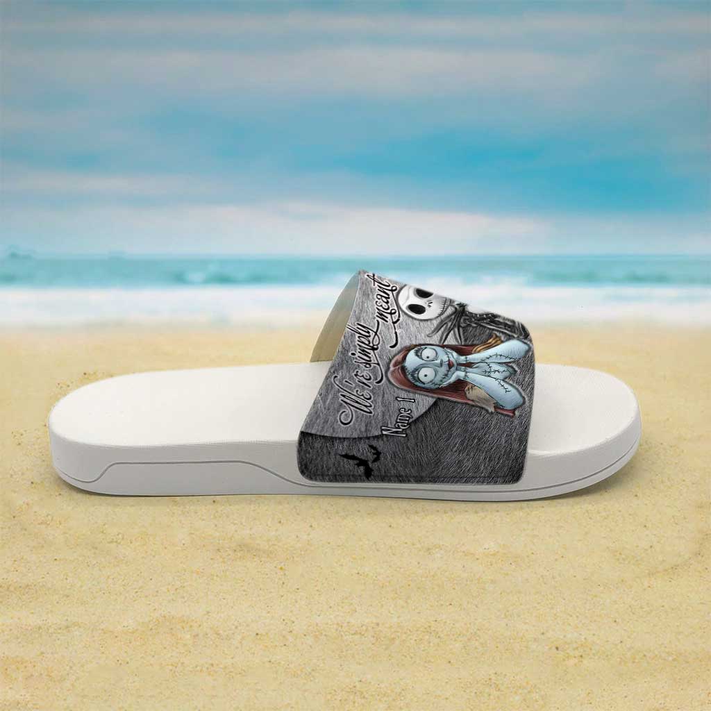 We're Simply Meant To Be - Personalized Couple Nightmare Slide Sandals