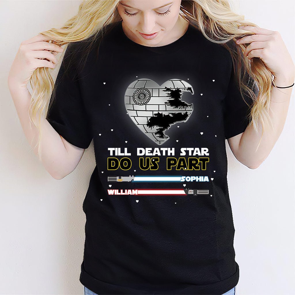 Till Death Star Do Us Part - Personalized Couple The Force T-shirt and Hoodie