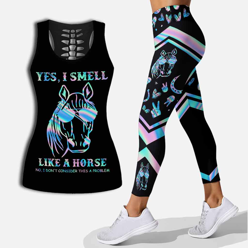 Yes I Smell Like A Horse Leggings And Hollow Tank Top