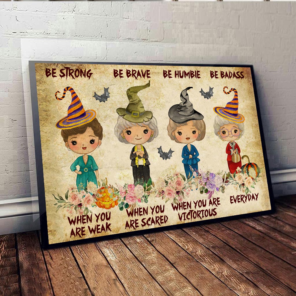 Be Strong When You Are Weak Halloween - Canvas And Poster