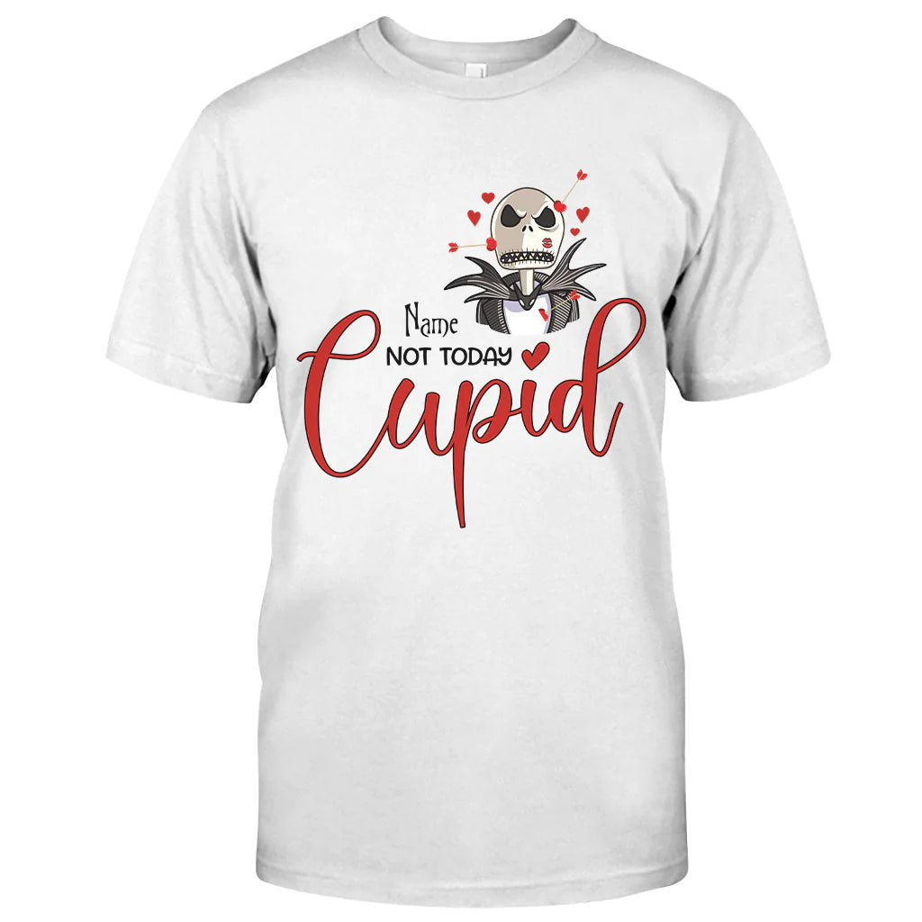 Not Today Cupid - Personalized Valentine Nightmare T-shirt and Hoodie