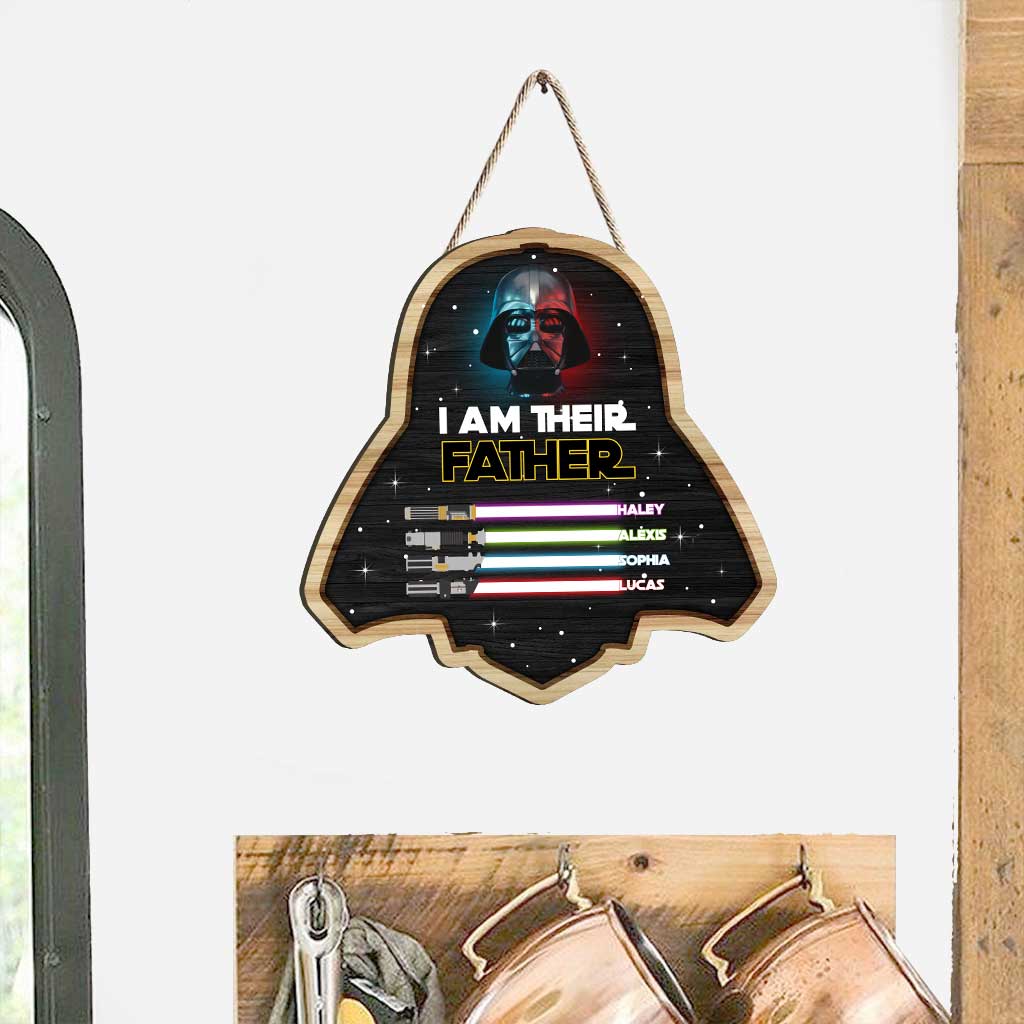 I Am Their Father - Personalized Father's Day Wood Sign