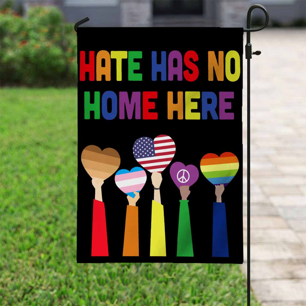 Hate Has No Home Here - LGBT Support Garden Flag