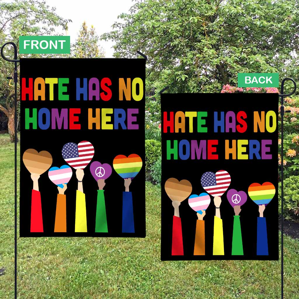 Hate Has No Home Here - LGBT Support Garden Flag