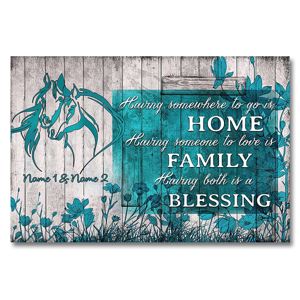 Having Somewhere To Go Is Home - Personalized Horse Poster