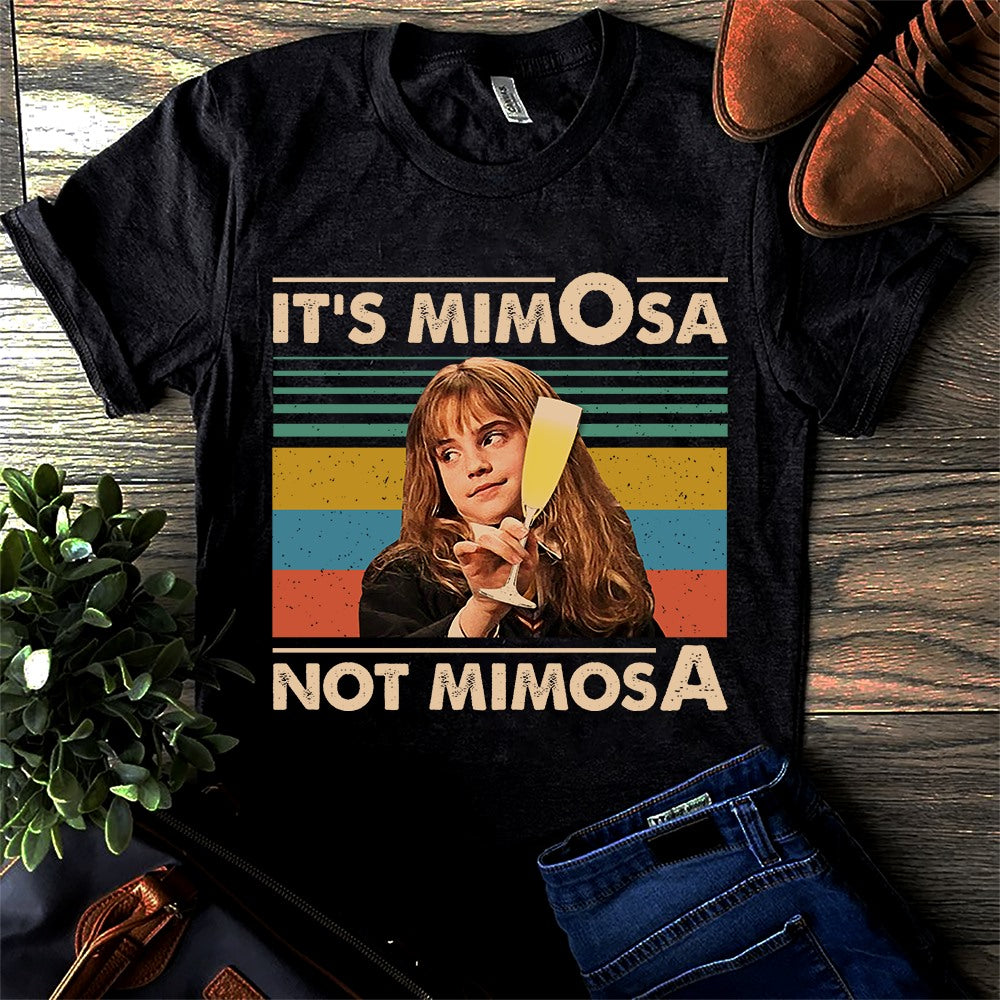 It's Not Mimosa The Magic World T-shirt and Hoodie