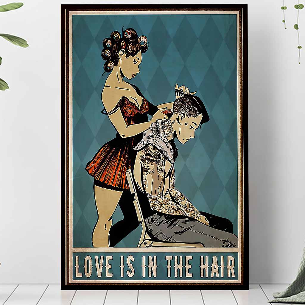 Love Is In The Hair - Hairdresser Poster 0621