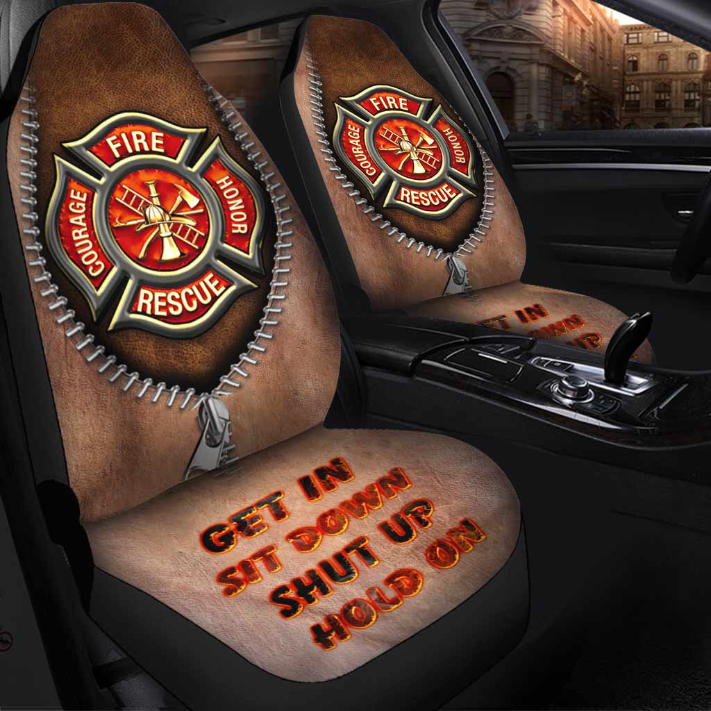 Get In Sit Down Shut Up Hold On - Firefighter Seat Covers With Leather Pattern Print