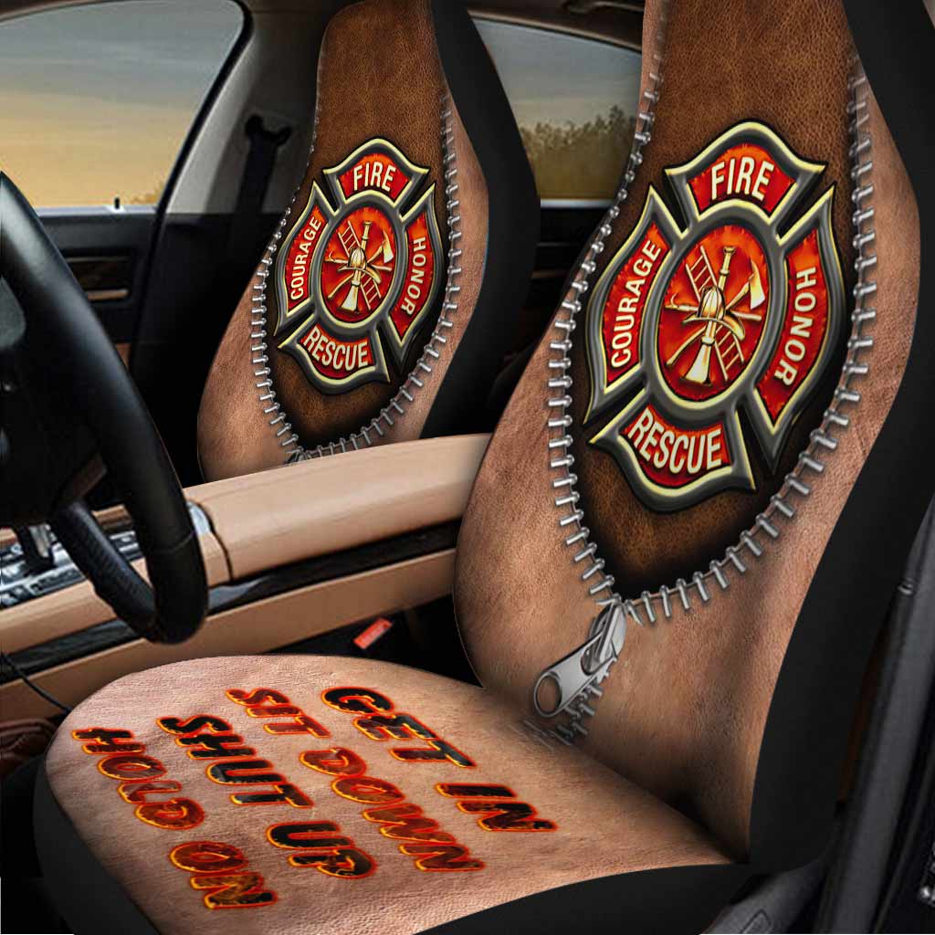 Get In Sit Down Shut Up Hold On - Firefighter Seat Covers With Leather Pattern Print