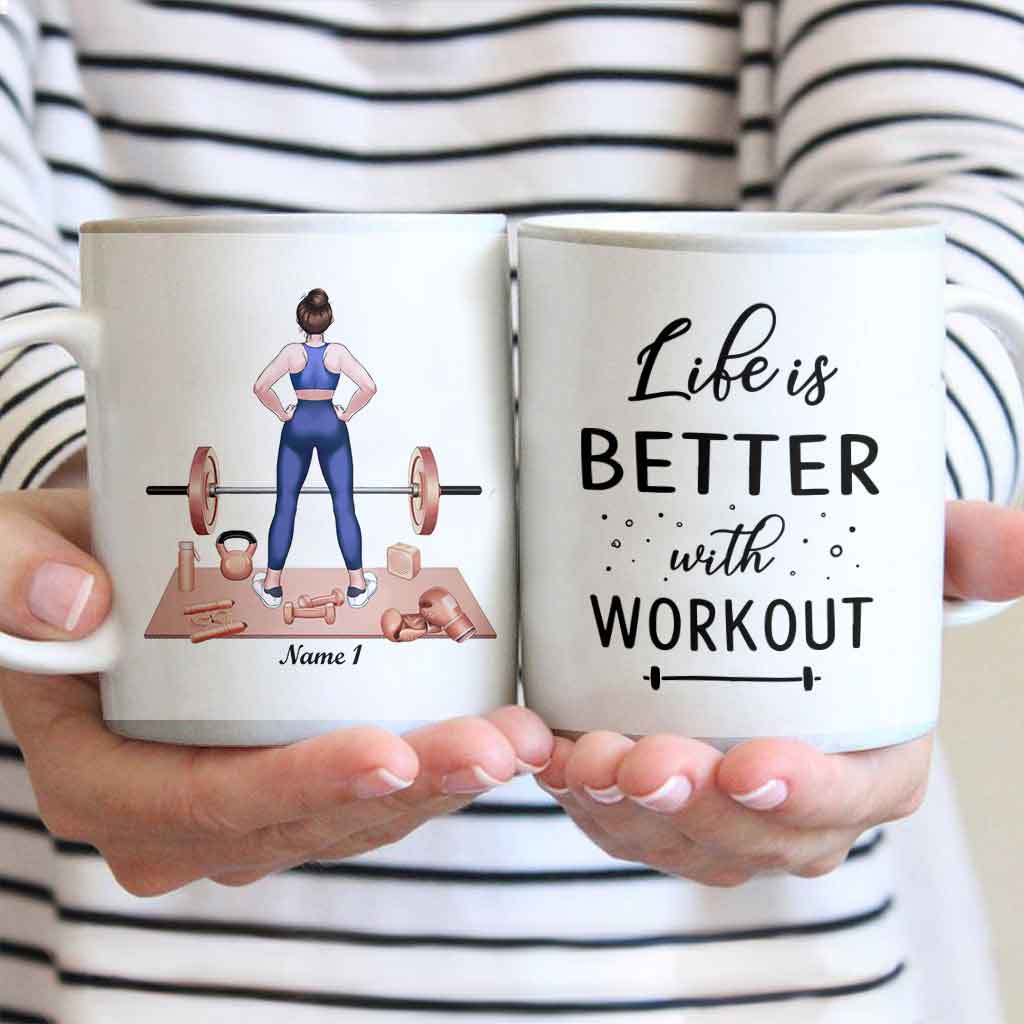 Life Is Better With Workout - Personalized Weightlifting Mug