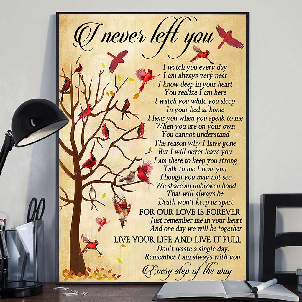 I Never Left You - Memorial Poster 062021