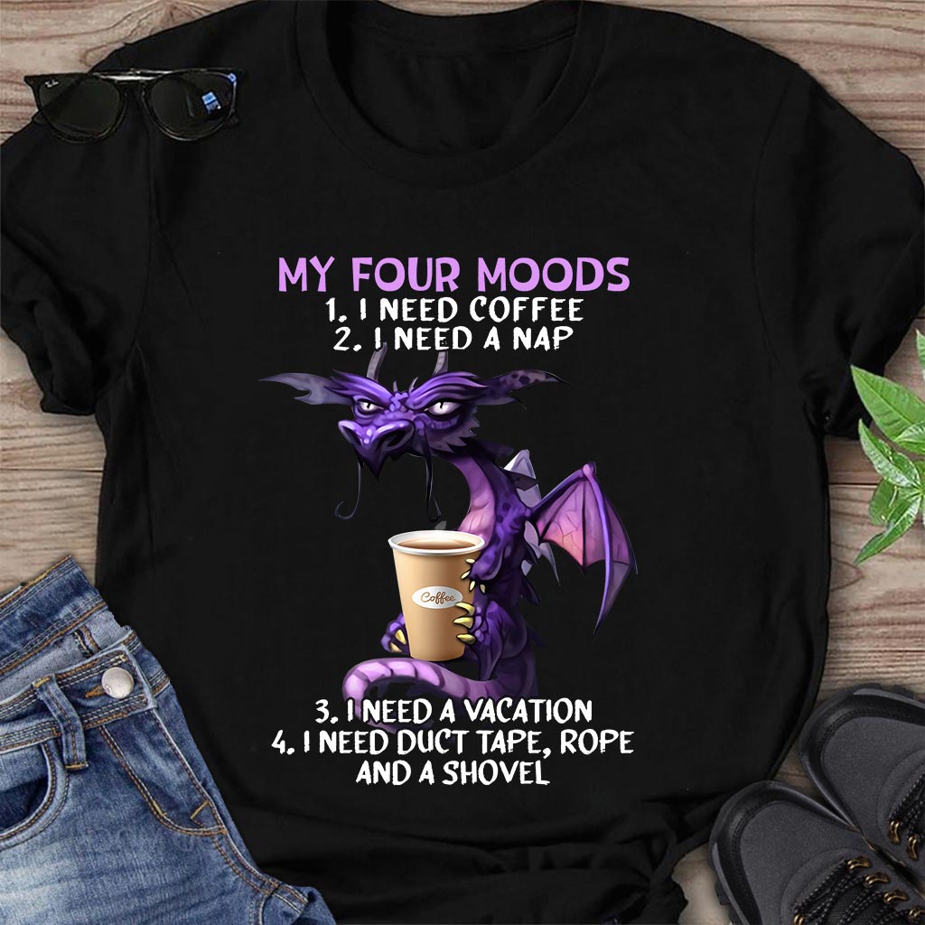 My 4 Moods  - Sarcasm T-shirt And Hoodie 062021