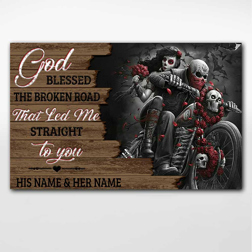 God Blessed The Broken Road - Personalized Biker Poster