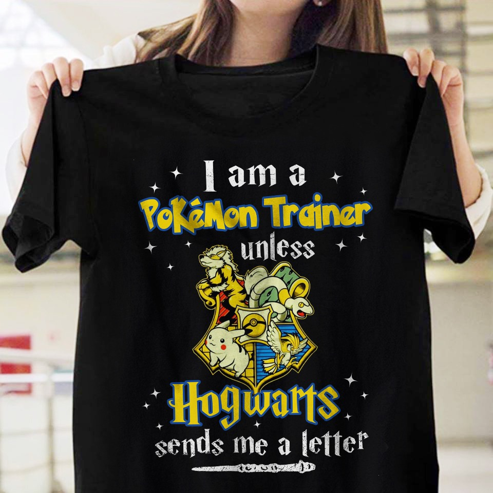 I'm A Trainer Unless The Magic World T-shirt and Hoodie