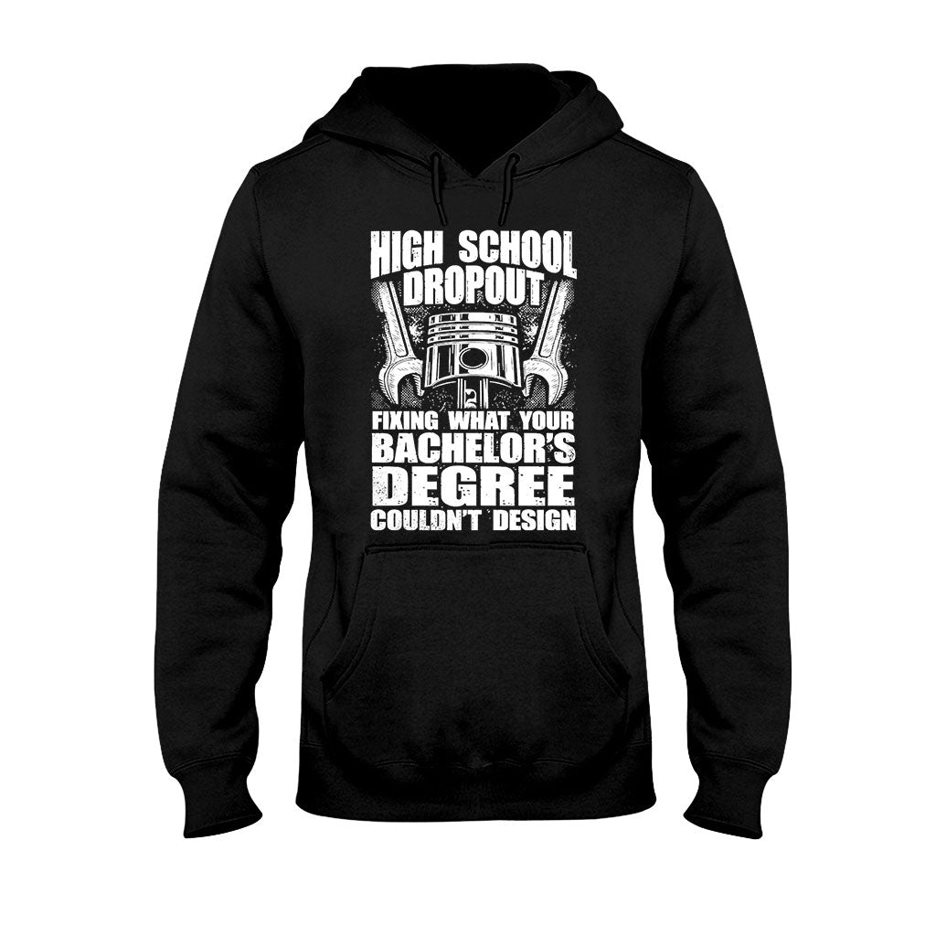 High School Dropout - Mechanic T-shirt And Hoodie 062021