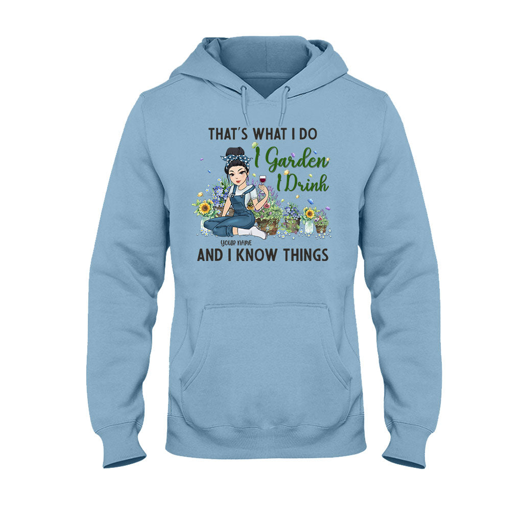 That's What I Do I Garden I Drink - Personalized Gardening T-shirt and Hoodie