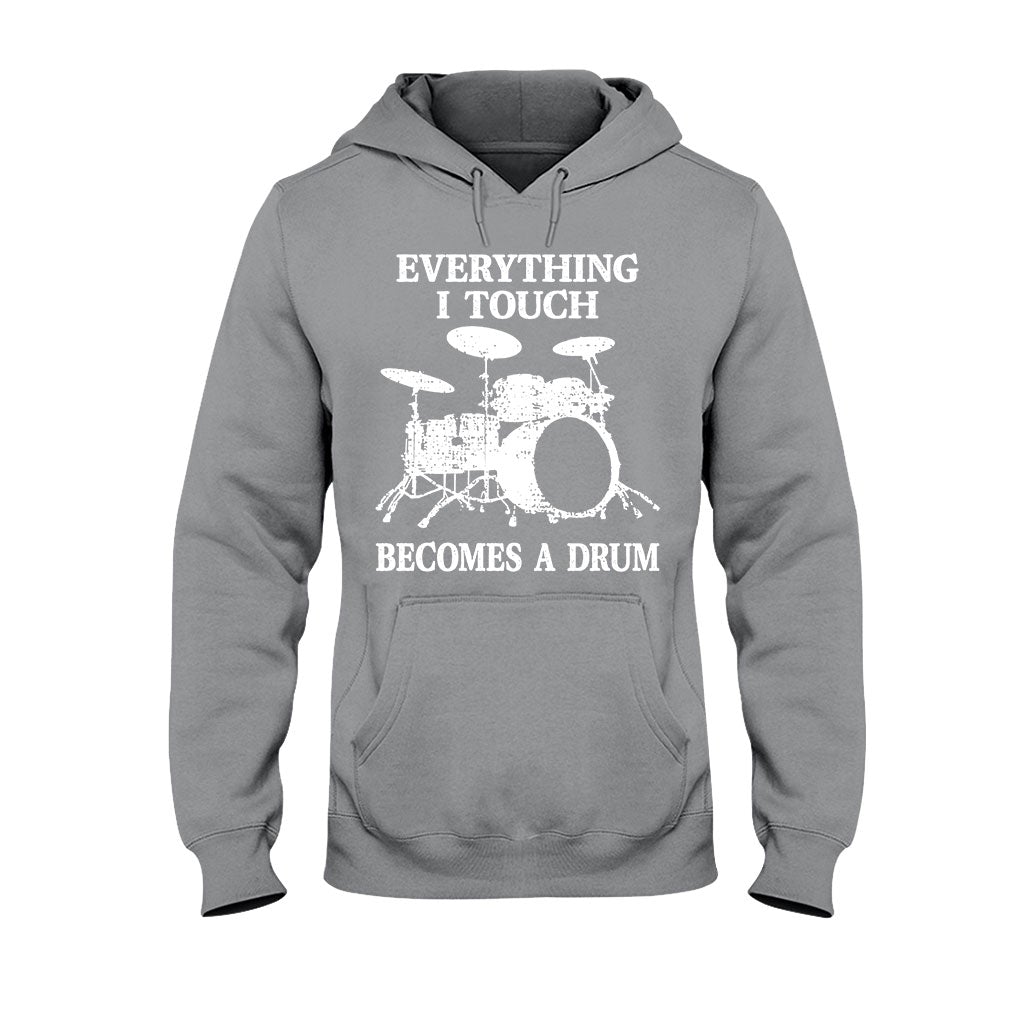 Everything I Touch  - Drummer T-shirt And Hoodie 082021