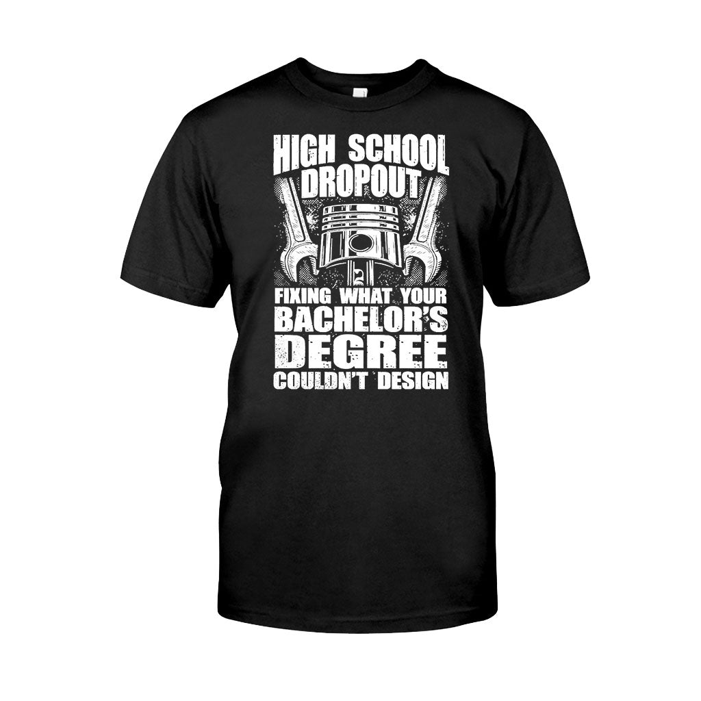High School Dropout - Mechanic T-shirt And Hoodie 062021