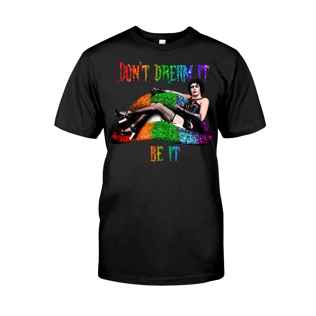 Don't Dream It - LGBT Support T-shirt And Hoodie 062021