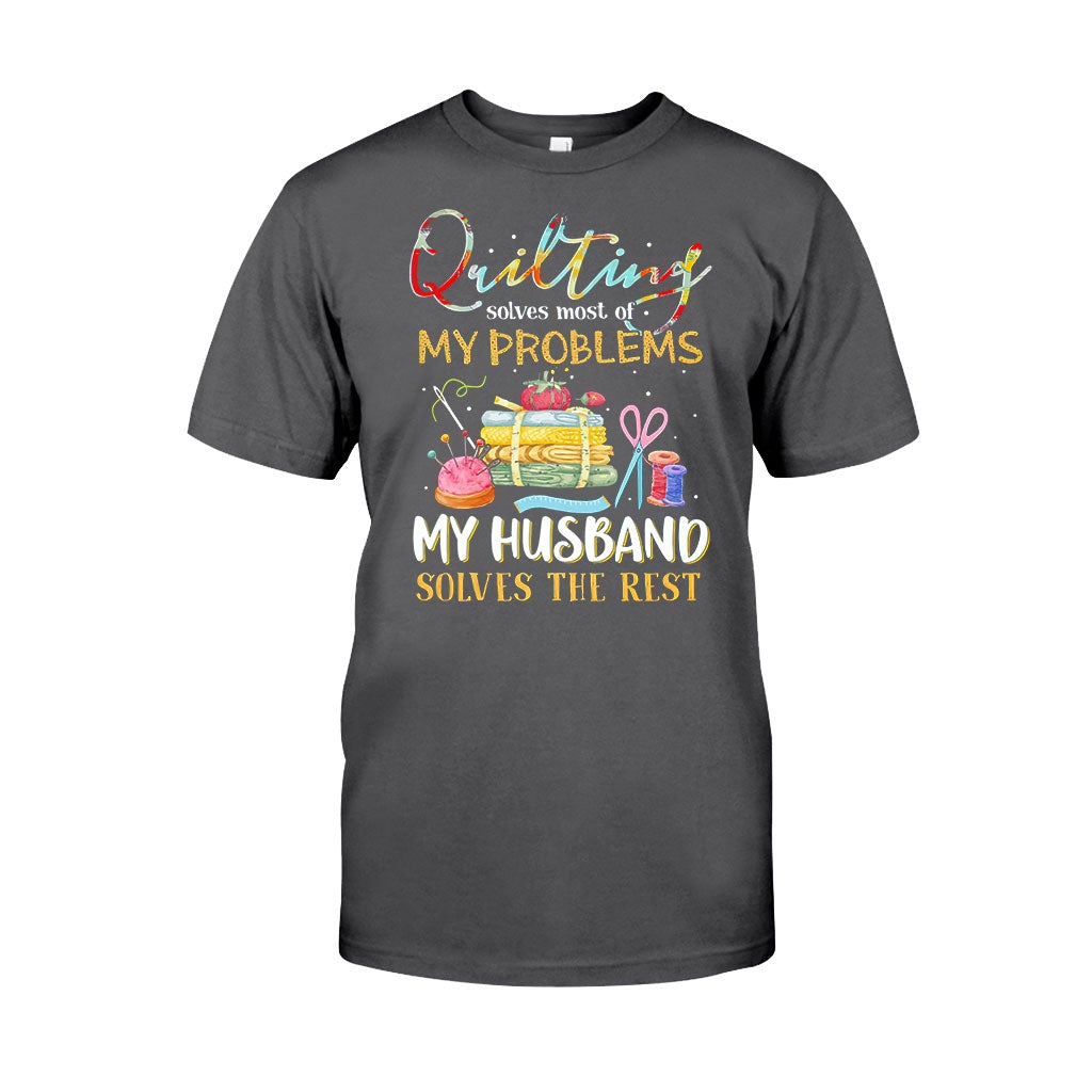 Quilting Solves Problems  - Sewing T-shirt And Hoodie 092021