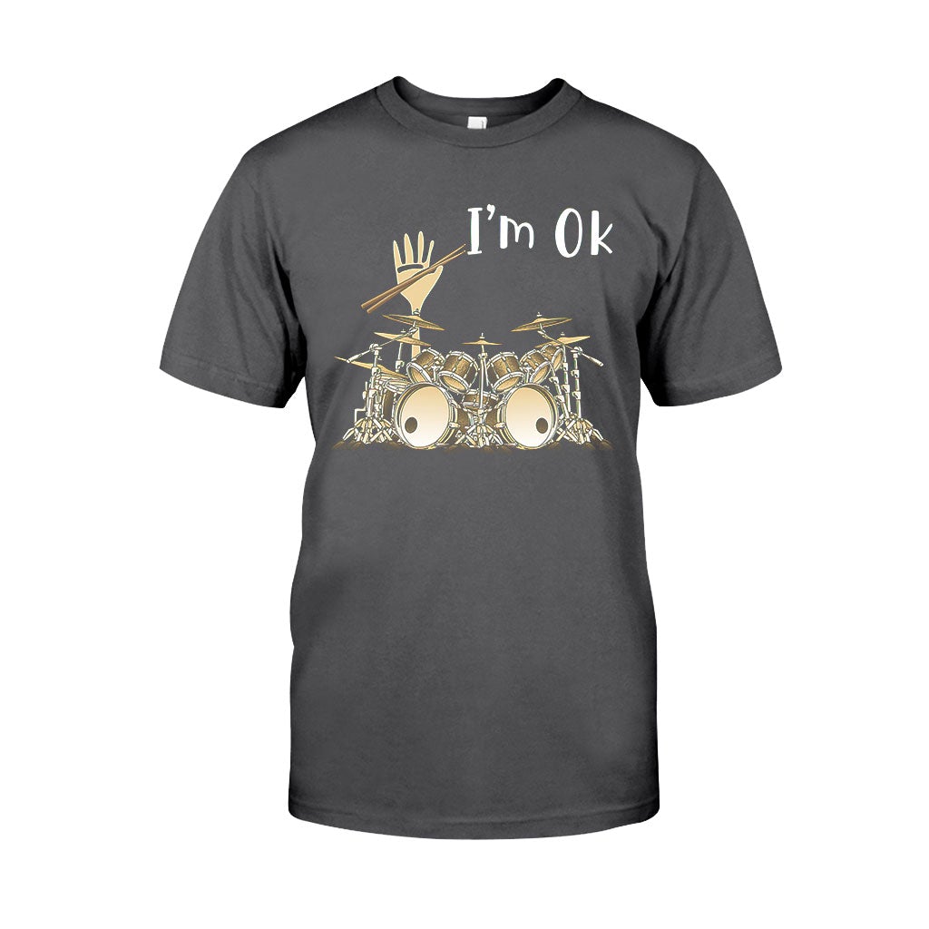 I'm Ok - Drummer T-shirt and Hoodie 092021