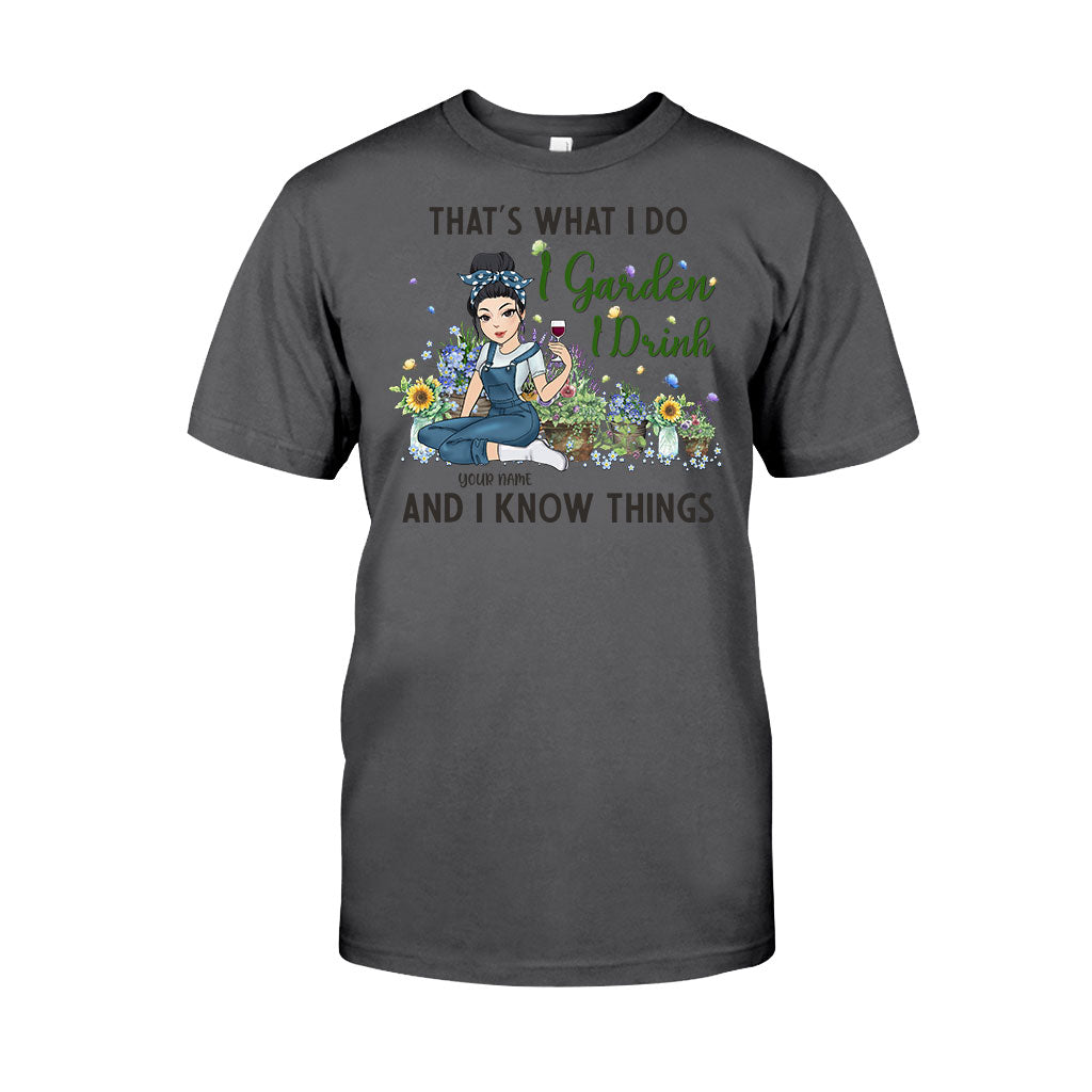 That's What I Do I Garden I Drink - Personalized Gardening T-shirt and Hoodie