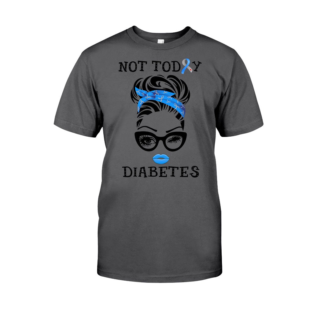 Not Today Diabetes Awareness T-shirt And Hoodie 082021