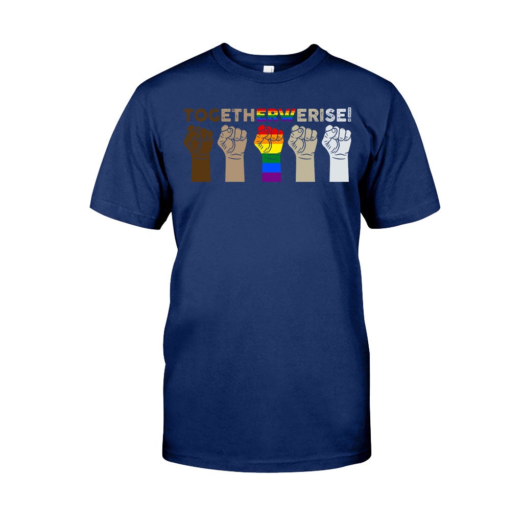 Together We Rise - LGBT Support T-shirt And Hoodie 062021