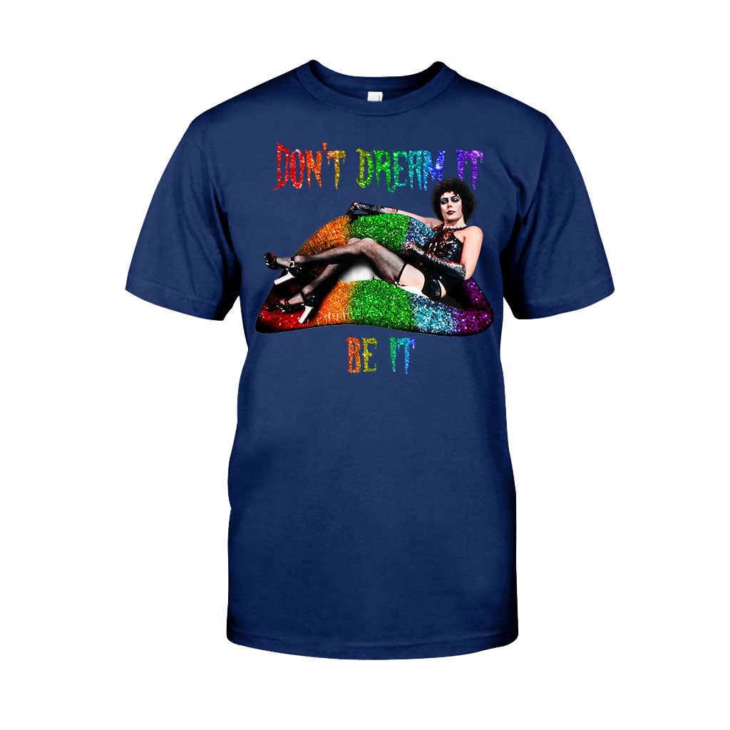 Don't Dream It - LGBT Support T-shirt And Hoodie 062021