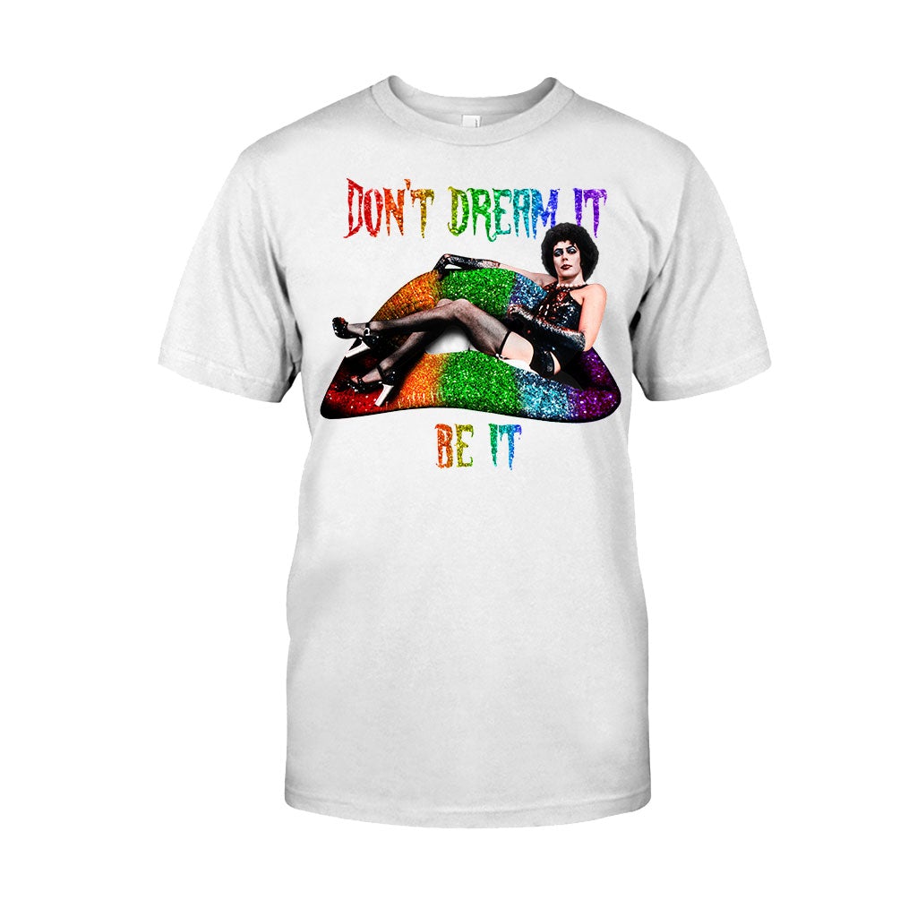 Don't Dream It - LGBT Support T-shirt And Hoodie 062021