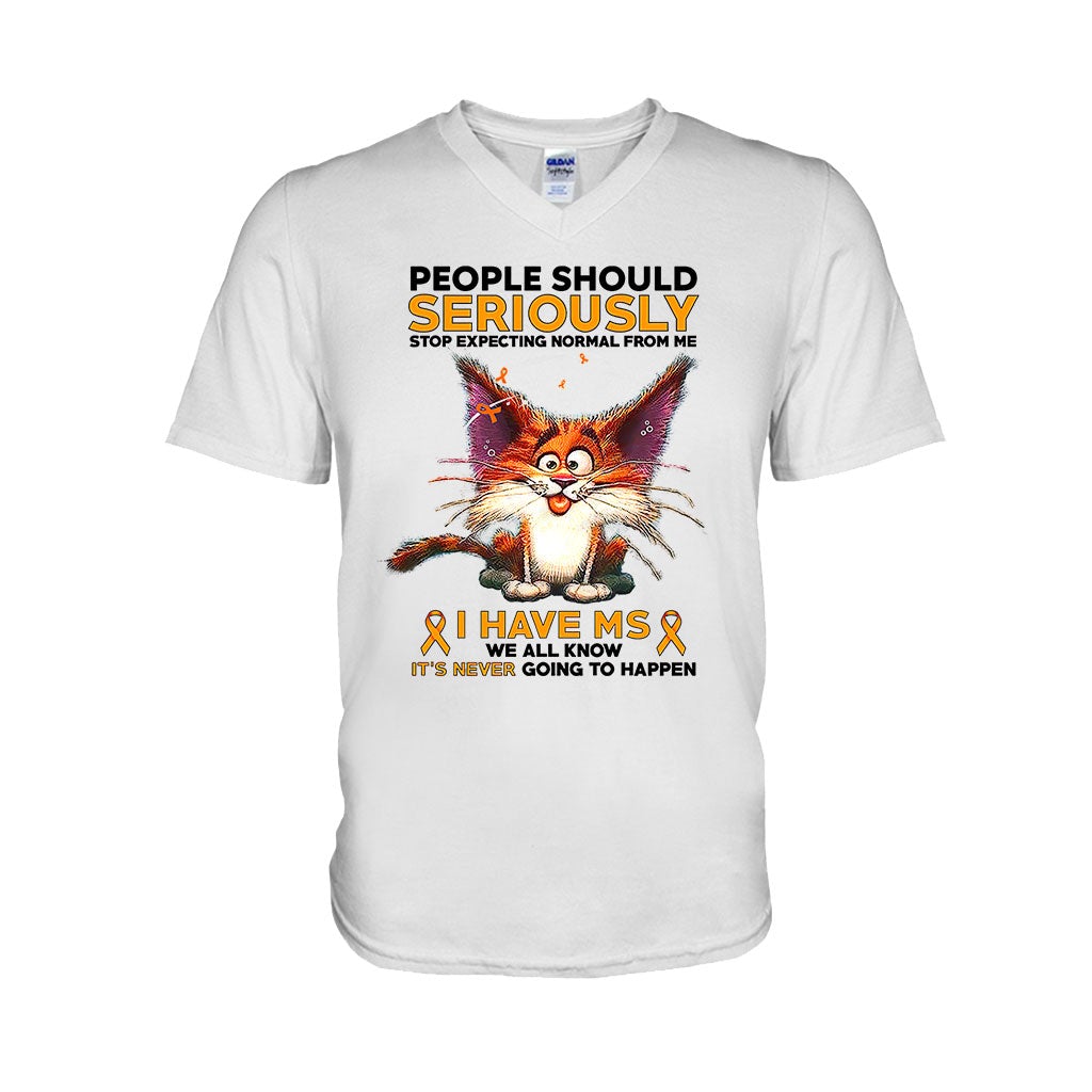People Should Seriously Stop Expecting Normal From Me  - Multiple Sclerosis Awareness T-shirt And Hoodie 092021