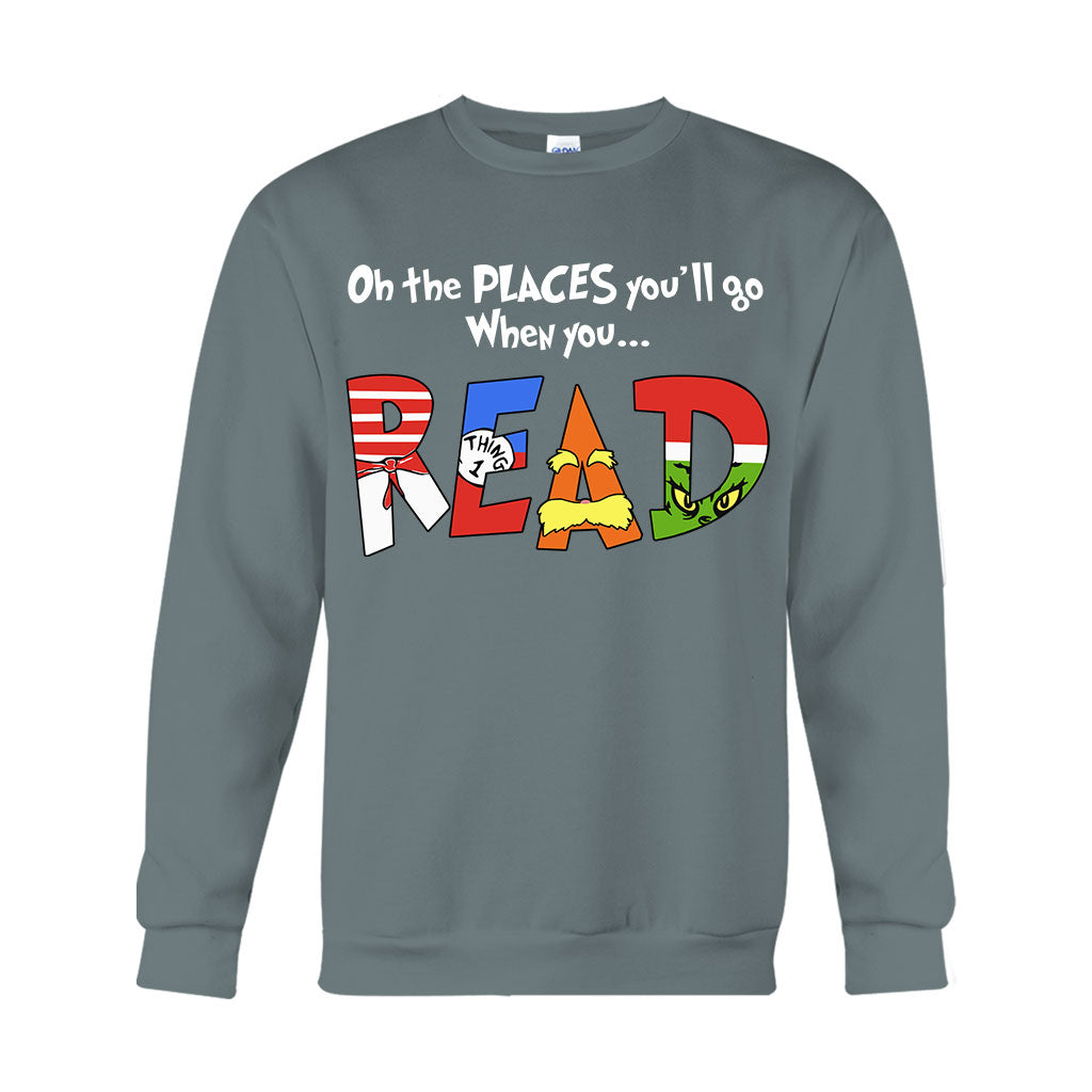 Oh The Place You'll Go - Teacher Of All Things T-shirt And Hoodie