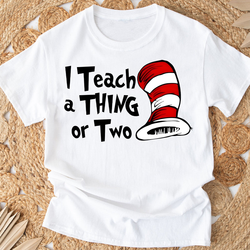 I Teach - Personalized Teacher Of All Things T-shirt And Hoodie