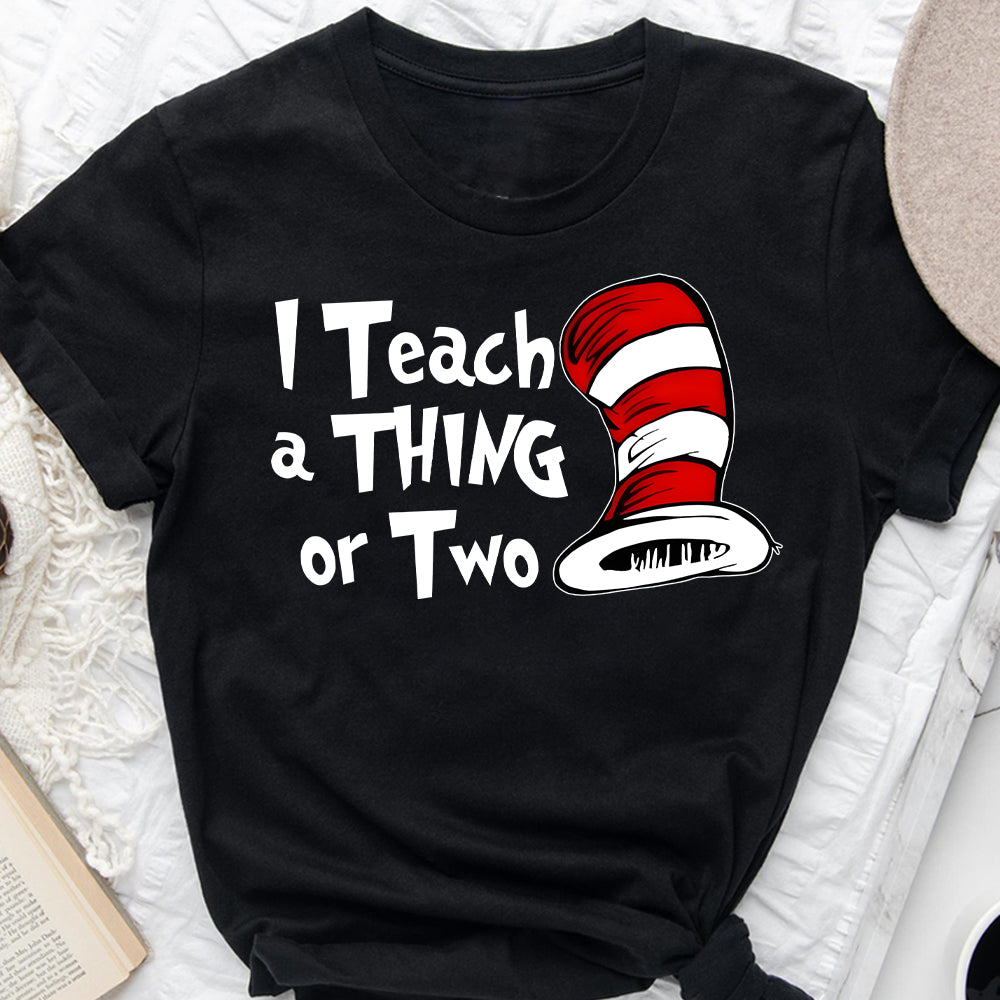 I Teach - Personalized Teacher Of All Things T-shirt And Hoodie