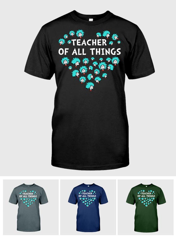 Teacher Of All Things - Teacher Of All Things T-shirt And Hoodie