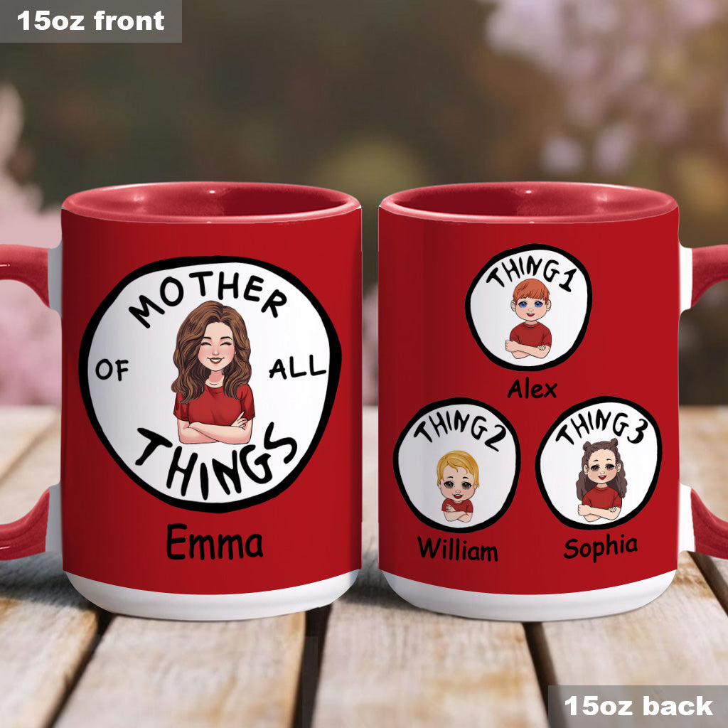 Mother Of All Things - Personalized Teacher Of All Things Accent Mug