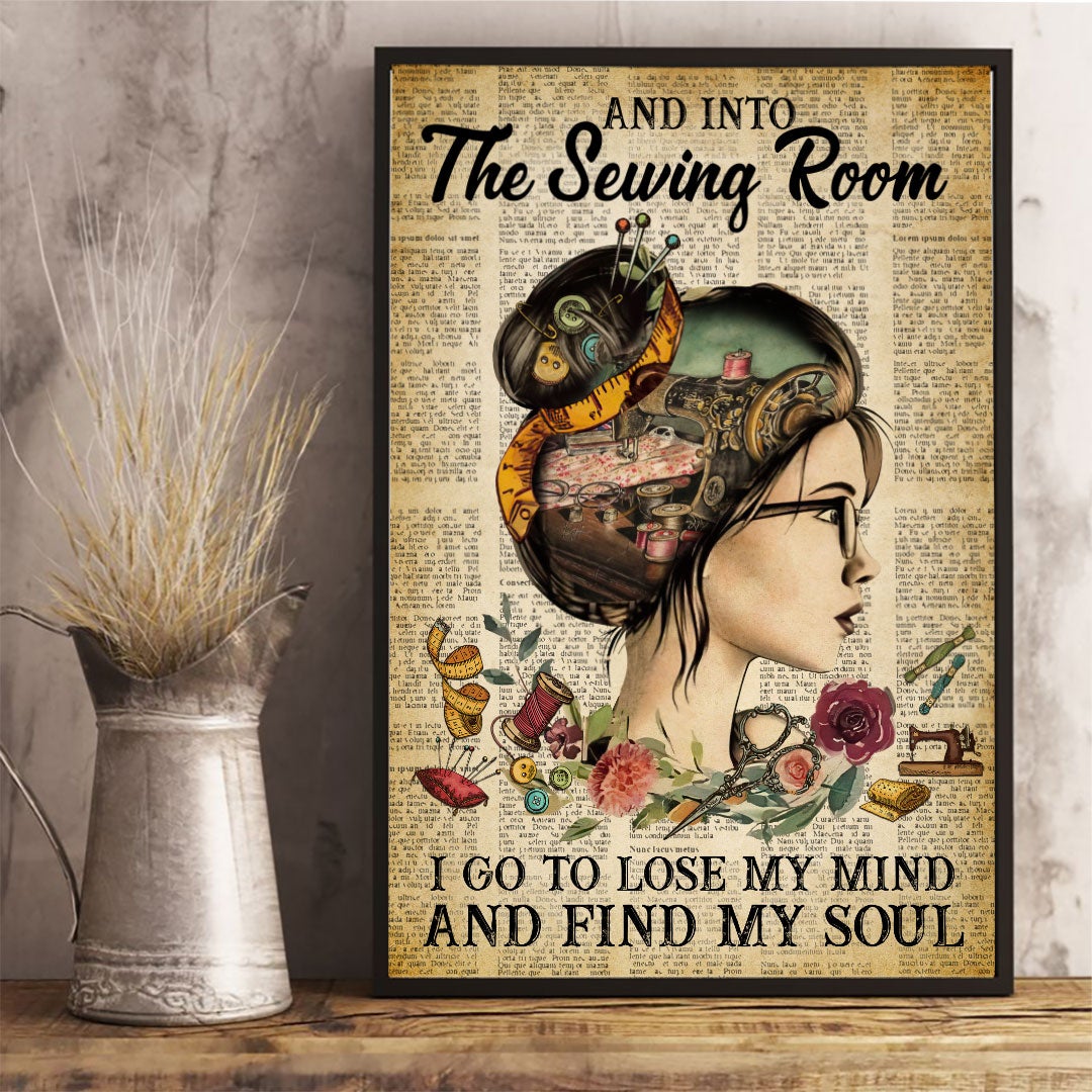 Into The Sewing Room I Go - Sewing Poster