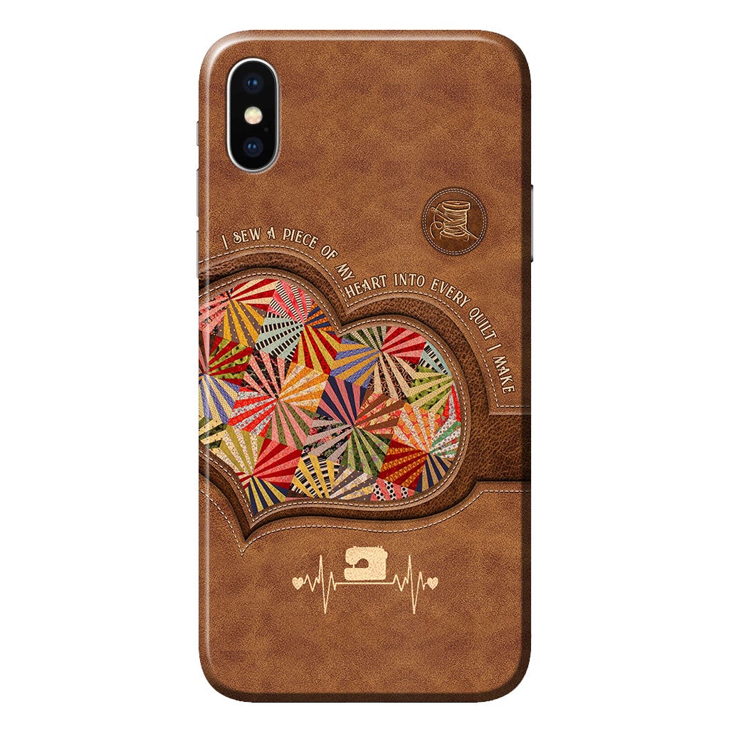 I Sew A Piece Of My Heart - Quilting Personalized Leather Pattern Print Phone Case