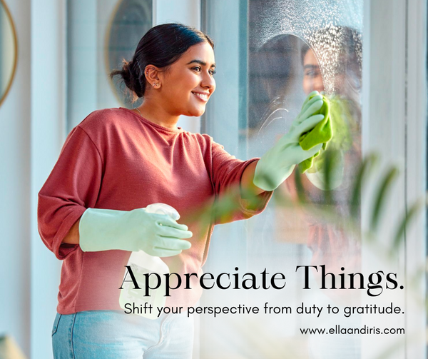 Appreciate Things Around You